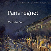 Paris regnet. Neue Gedichte.