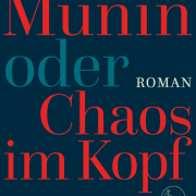 Munin oder Chaos im Kopf, S. Fischer