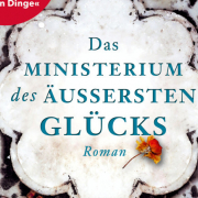 Das Ministerium des äußersten Glücks