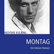 MONTAG / Ein kleiner Roman