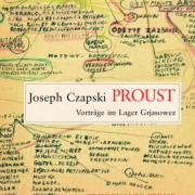 Proust /  Vorträge im Lager Grjasowez