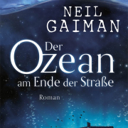 Der Ozean am Ende der Straße, Gaiman