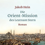 Die Orient-Mission des Leutnant Stern