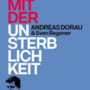 Ärger mit der Unsterblichkeit