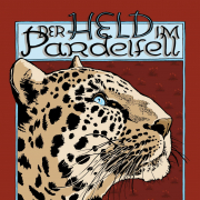 Der Held im Pardelfell / Eine georgische Sage von Schota Rustaweli, Galiani 2018