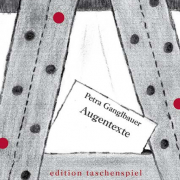 Augentexte, Petra Ganglbauer, Verlagsbuchhandlung beim Augarten
