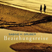 Beziehungsreise, Sabine M. Gruber, Picus Verlag