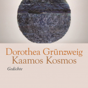 Dorothea Grünzweig, Kaamos Kosmos, Wallstein