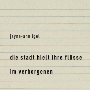 die stadt hielt ihre flüsse im verborgenen
