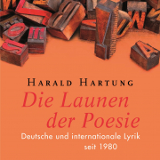 Harald Hartung, Die Launen der Poesie
