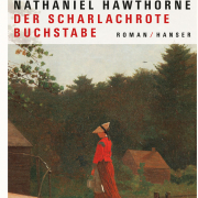 Der scharlachrote Buchstabe, Nathaniel Hawthorne, Hanser