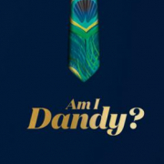 Am I Dandy?