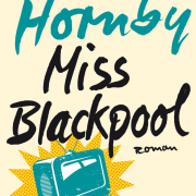 Miss Blackpool, Nick Hornby