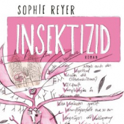 Insektizid, Sophie Reyer