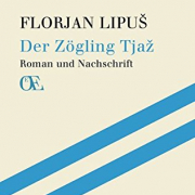 Der Zögling Tjaž