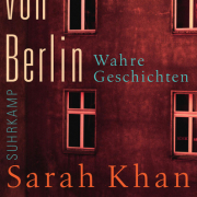 Die Gespenster von Berlin, Sarah Khan, Suhrkamp