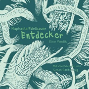 Entdecker, Raphaela Edelbauer, Klever 2017