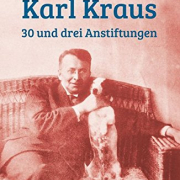 Karl Kraus |  30 und drei Anstiftungen