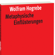 Metaphysische Einflüsterungen