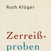 Ruth Klüger, Zerreißproben, Zsolnay