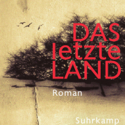Das letzte Land, Svenja Leider, suhrkamp