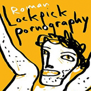 Comeau, Lockpick Pornography