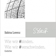 Wie wir #binden. Wie wir #verschwinden.