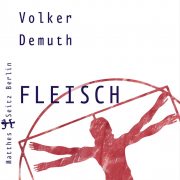 Fleisch, Volker Demuth, Matthes & Seitz