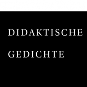 Didaktische Gedichte