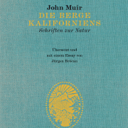 Die Berge Kaliforniens, John Muir, Matthes & Seitz