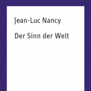 Der Sinn der Welt, Jean-Luc Nancy