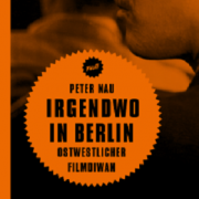 Peter Nau, Irgendwo in Berlin, Verbrecher Verlag