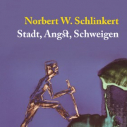 Schlinkert - Stadt, Angst, Schweigen