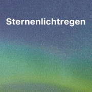 Sternenlichtregen / Zeitgenössische Lyrik aus Norwegen