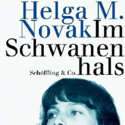 Helga M. Novak, Im Schwanenhals, Schöffling