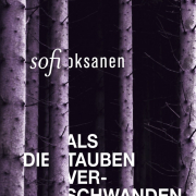 Als die Tauben verschwanden, Sofi Oksanen