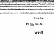 weiß, Peggy Neidel, Gedichte, Poetenladen