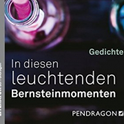 In diesen leuchtenden Bernsteinmomenten