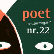 poet 22 | Literaturzeitschrift, poetenladen, leipzig 2017