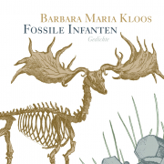 Fossile Infanten, poetenladen verlag 2017