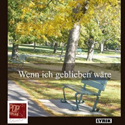 Wenn ich geblieben wäre