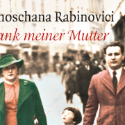 Dank meiner Mutter, Schoschana Rabinovici, Fischer 
