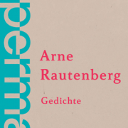 permafrost, Arne Rautenberg, Wunderhorn Verlag 2019