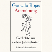 Atemübung / Gedichte aus sieben Jahrzehnten