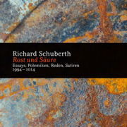 Rost und Säure, Richard Schuberth, Drava 