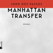 Dos Passos, Manhattan Transfer