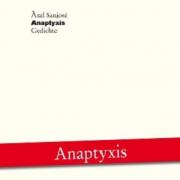 Àxel Sanjosé  Anaptyxis, Rimbaud