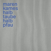 Maren Kames, halb taube halb pfau