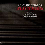 Play it again –  Ein Jahr zwischen Noten und Nachrichten