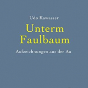 Kawasser, Unterm Faulbaum